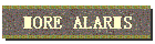 MORE ALARMS